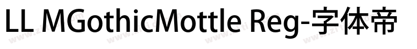 LL MGothicMottle Reg字体转换